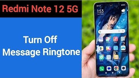How to turn off message ringtone, redmi note 12 5G message sound band kaise karen, message problem