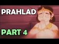 Prahlad  Part 4 - English