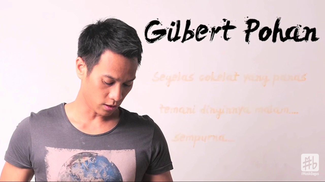 Gilbert Pohan - Satu Malam (Video lyric, Reupload from MusikBagus channel)
