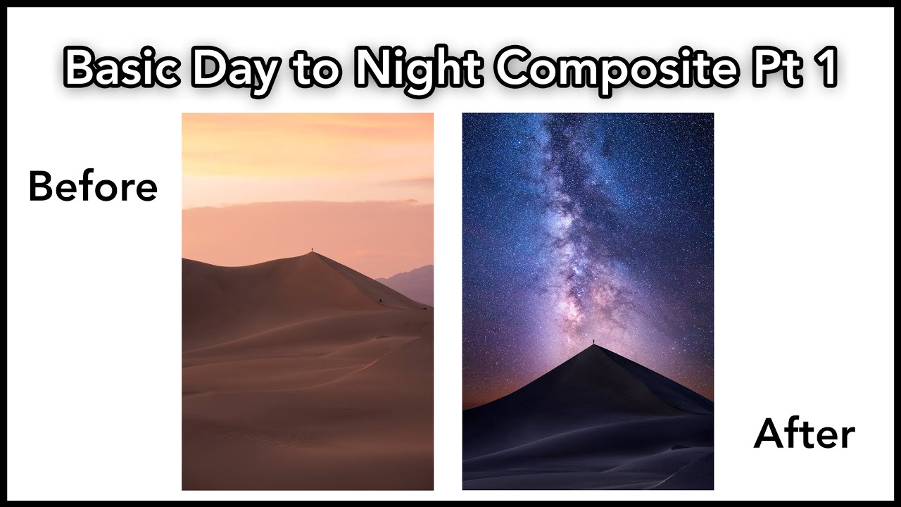 Basic Day To Night Composite Pt 1
