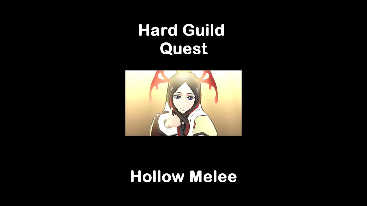 Bleach Brave Souls Hard Guild Quest Melee Hollow Killer (19/7/2022) 
