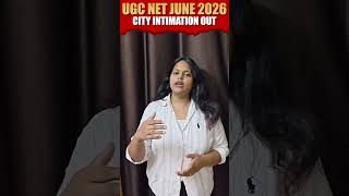 UGC NET June Exam 2026 Big Update | City Intimation Out