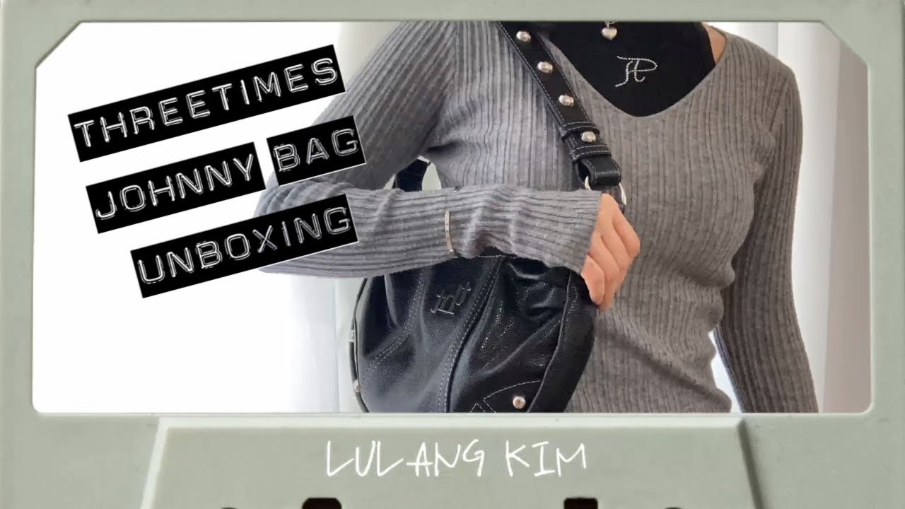 쓰리타임즈 쟈니백 조니백 Threetimes Johnny Bag 언박싱 리뷰 YouTube