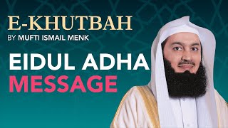 ? | Eid Message from Mufti Menk | Must Listen