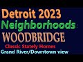 Detroits woodbridge neighborhood stately homes new construction downtown views november 2023