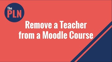 Remove a Teacher from a Moodle Course