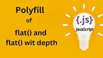 Polyfill of Array.Flat() | Interview Question | JavaScript | Frontend | FAANG