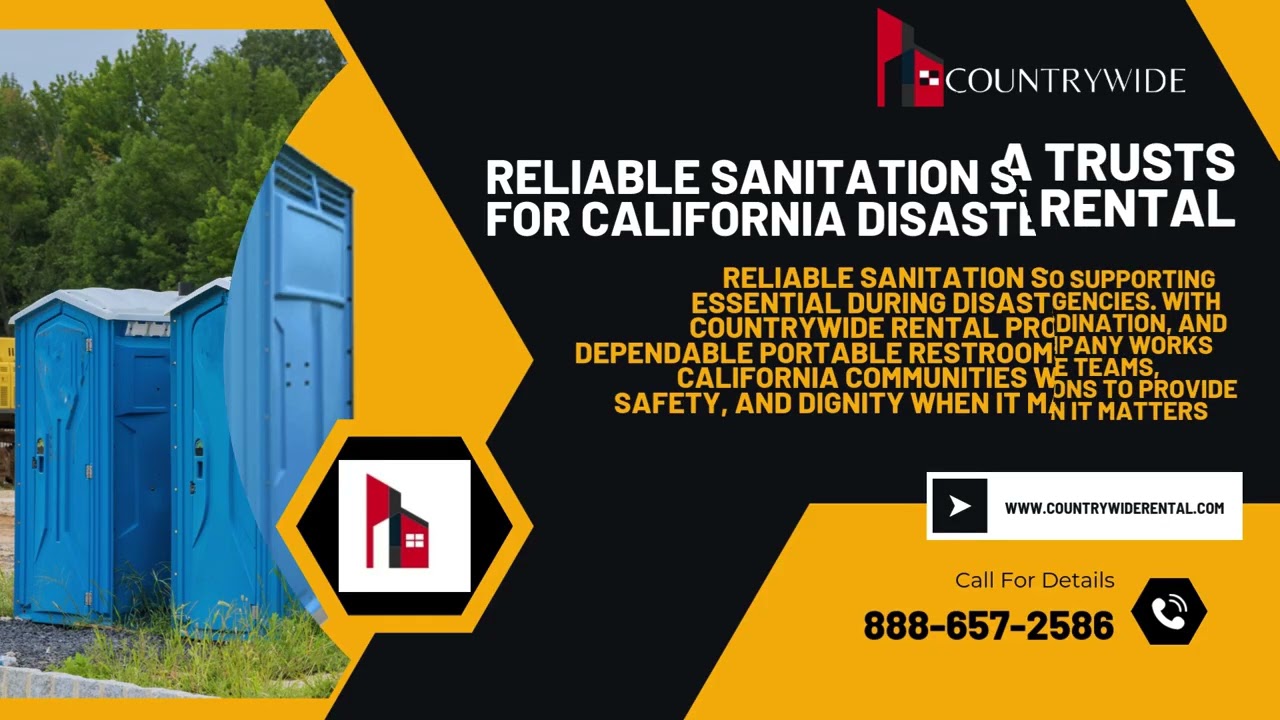 Reliable Sanitation Solutions for California Disaster Relief | Countrywide Rental