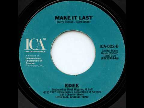EDEE   MAKE IT LAST