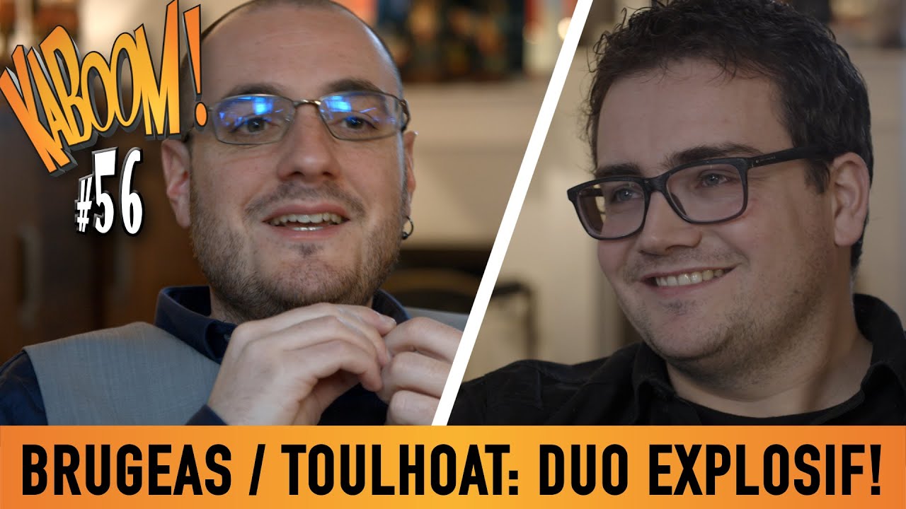 Emission BD - KABOOM! #56 - Toulhoat / Brugeas, un duo explosif !