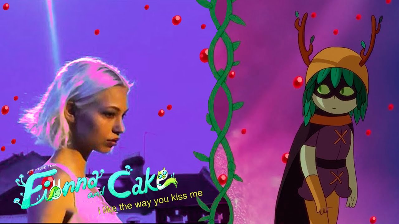 Fionna Cake Season 2 Opening X i like the way you kiss me (Mashup)