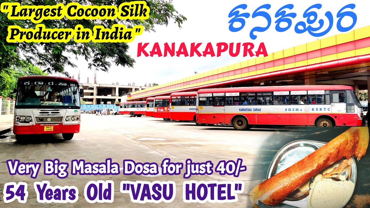 ಕನಕಪುರ Kanakpura KSRTC  Bus Stand| VASU Hotel | MM Hills 