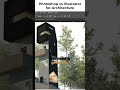 Photoshop vs illustrator for Architecture