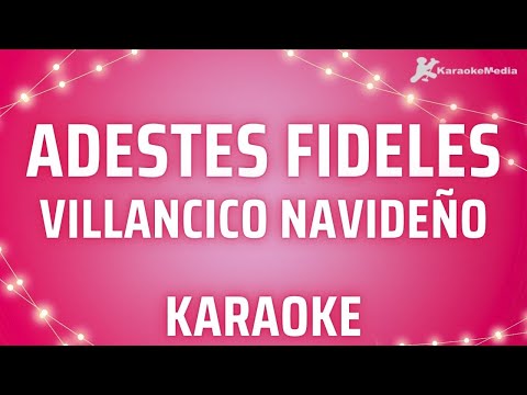 Villancicos - Adeste Fideles (KARAOKE) [Instrumental y Letra]