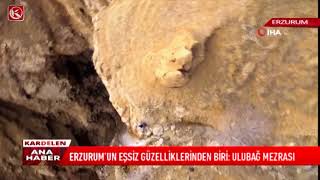 Kardelen Tv Erzurumun Eşsiz Güzelliklerinden Biri Ulubağ Mezrası