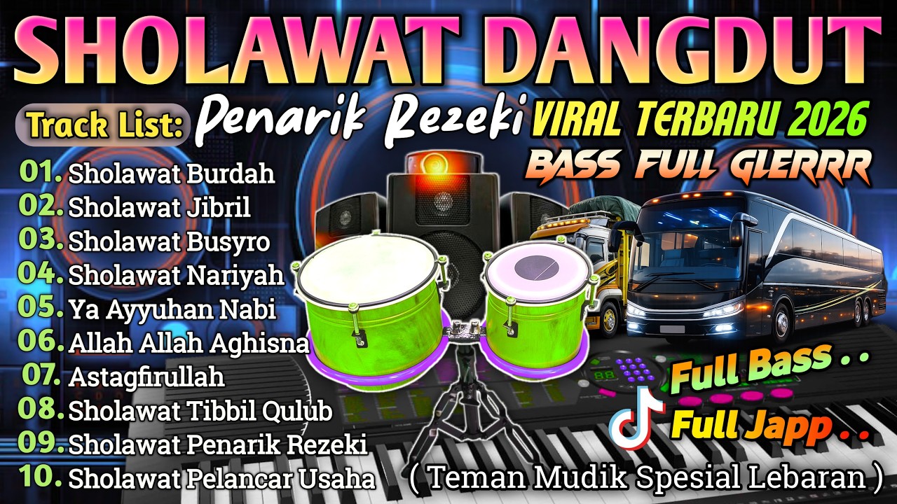 PLAYLIS SHOLAWAT DANGDUT KOPLO MENJELANG IDUL FITRI 2026 | SHOLAWAT MERDU COCOK TEMAN MUDIK LEBARAN