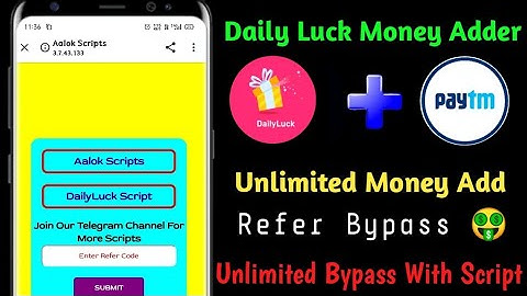 🔴 Daily Luck App Money Adder Script | Unlimited Adding Money With Refer Bypass |