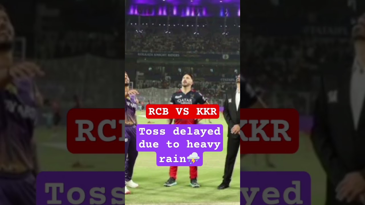 toss delayed due to heavy rain ☔