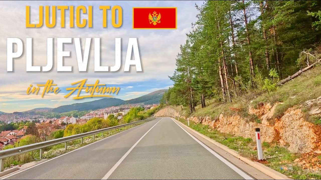 Scenic Mountain Drive in Montenegro🇲🇪 From Ljutići to Pljevlja – October 2024