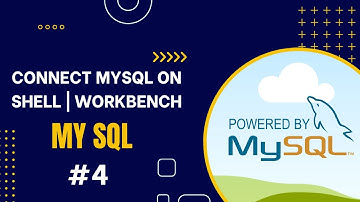 How To Connect MySQL Server Using MySQL Shell | WorkBench | Part #4
