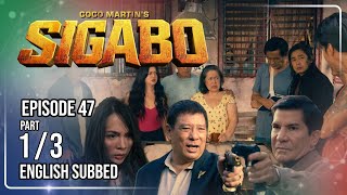 Coco Martin's Sigabo | Episode 47 (1/3) | August 25, 2026 News