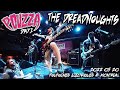 The Dreadnoughts - Pouzza Fest 10 - Day 1