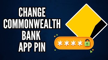 How To Change Commonwealth Bank App PIN | Secure Your Banking (2025)