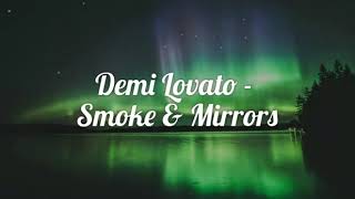 Demi Lovato - Smoke &amp; Mirrors (Lyrics/traducida/subtítulos español inglés)