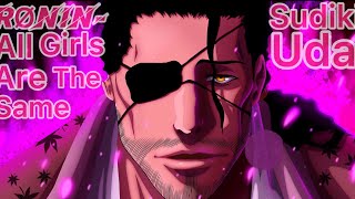 Rønin All Girls Are The Same Shunsui Kyōraku Amv