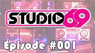 Studio 69 - Episode 001 - LIVE 7 Mai 2016