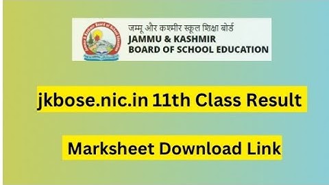 11th class marksheet || check || jk bose || board of school jammu new update