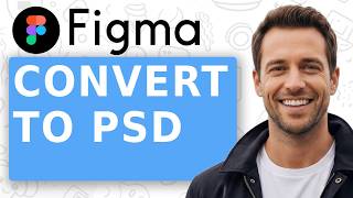 How to Convert Figma to PSD