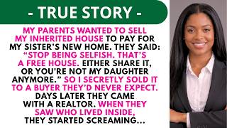 My Parents Demanded I Sell My House to My Sister or Be Disowned—But Her... | Dogwood Stories screenshot 1