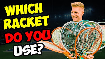 What Your Tennis Racket Says About You