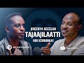 Jireenya Keessan Tajaajilaatti Hin Kenninaa Ev Abduselam On Michuu Podcast S2Ep1 Faaruumediaa Jireenya Keessan Tajaajilaatti Hin Kenninaa Ev Abduselam On Michuu Podcast S2Ep1 Faaruumediaa