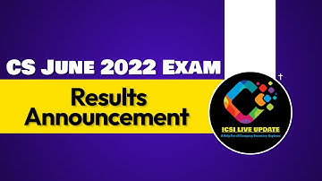 CS June 2023 Exam Results Announcement by ICSI LIVE UPDATE How To Download the CS Result #csresults