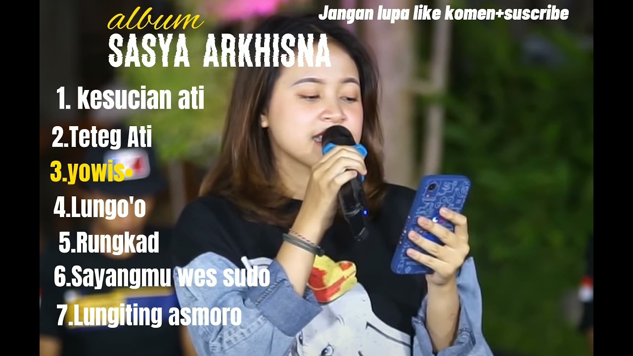 album sasya arkhisna|kesucian ati|teteg ati#yowis #sasyaarkhisna