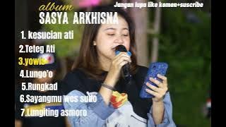 album sasya arkhisna|kesucian ati|teteg ati#yowis #sasyaarkhisna