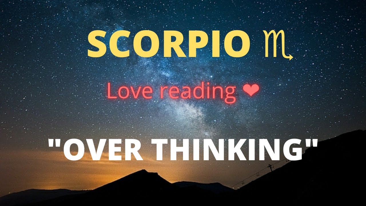SCORPIO tarot love reading march 2022 -  "Over thinking" 