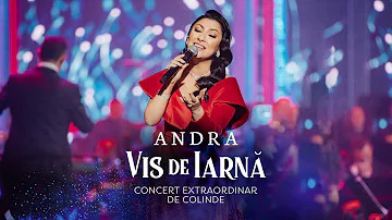 Andra - "VIS DE IARNA" (Concert Extraordinar de Colinde la Opera Nationala Romana)