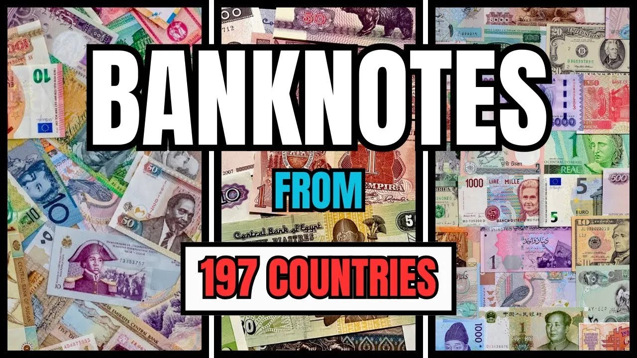 Money from 197 Different Countries