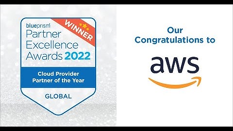 Blue Prism Partner Excellence Awards 2022 - Global Winner - AWS