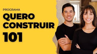 Programa Quero Construir Ep. 101