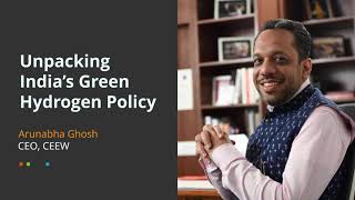 Unpacking India's Green Hydrogen Policy for a Green Economy | CEEW