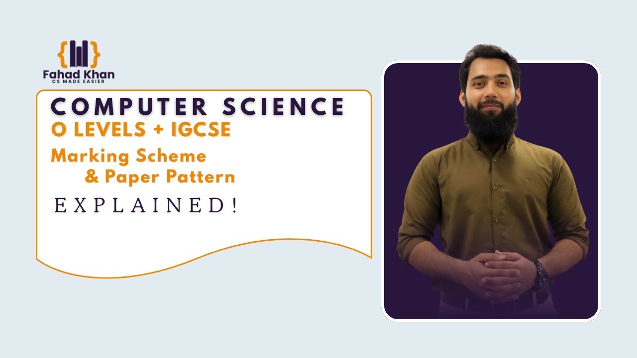 Computer Science Paper Pattern & Marking Scheme | O Level & IGCSE | Lecture 1 | CSwithFahadKhan
