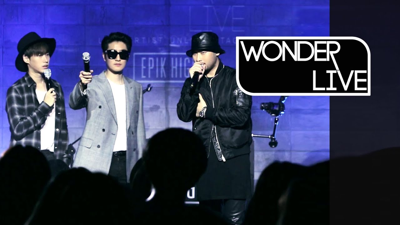 WONDER LIVE Ep.2: EPIK HIGH(에픽하이) _ One(원) & Fan(팬) & Love Love Love & Don't Hate Me [ENG/JPN/CHN]