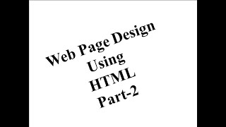Web Page Design Using HTML Part 2