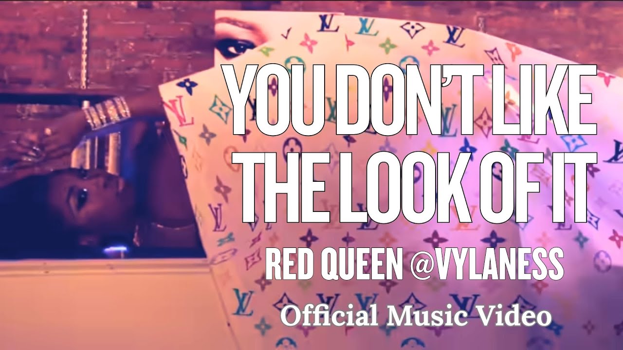 🎥 MUSIC VIDEO | "You Don't Like the Look of It" | Red Queen @Vylaness