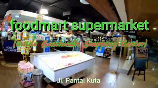 Shopping In Bali  Beachwalk Kuta  Foodmart Supermarket