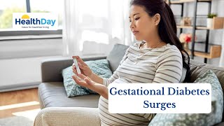 “Alarming” Rise in Gestational Diabetes Over the Past Decade, New Study Finds